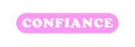 confiance